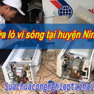 Sửa Chữa Lò Vi Sóng Tại Huyện Ninh Giang