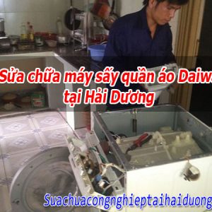 Sửa Chữa Máy Sấy Quần áo Daiwa Tại Hải Dương