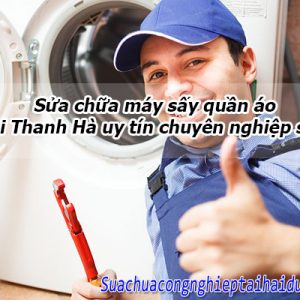 Sửa Chữa Máy Sấy Quần áo Tại Thanh Hà Uy Tín Chuyên Nghiệp Số 1